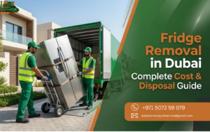 Fridge Removal in Dubai Complete Cost & Disposal Guide