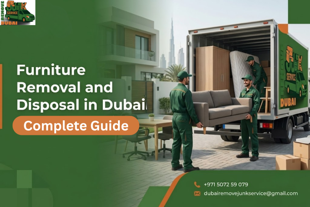 Furniture Removal and Disposal in Dubai Complete Guide