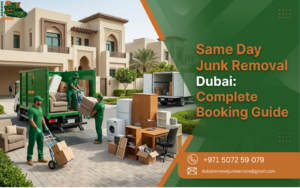 Same Day Junk Removal Dubai Complete Booking Guide