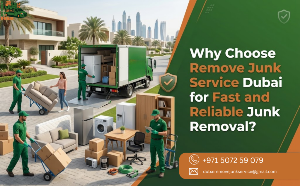 Why Choose Remove Junk Service Dubai for Fast and Reliable Junk Removal?