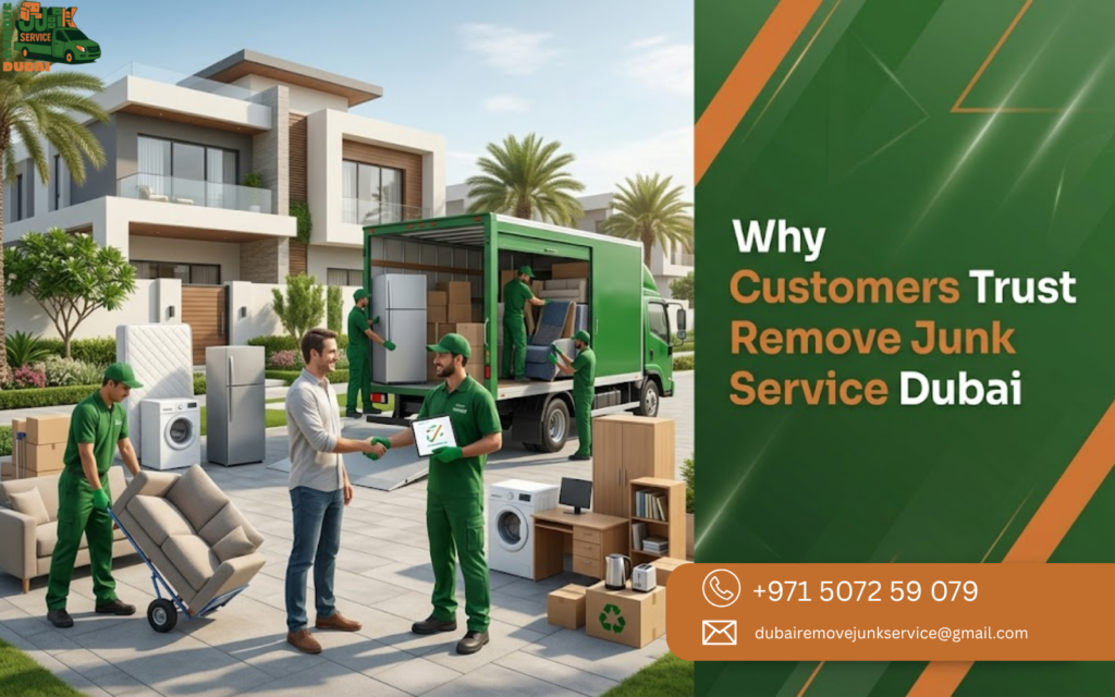 Why Customers Trust Remove Junk Service Dubai