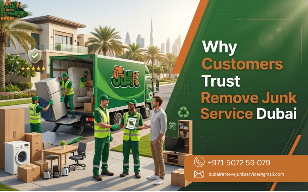 Why Customers Trust Remove Junk Service Dubai