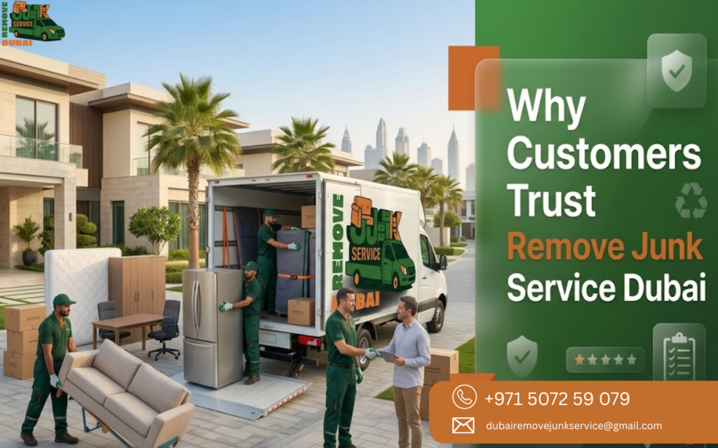 Why Customers Trust Remove Junk Service Dubai