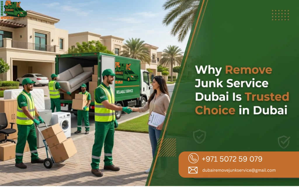 Why Remove Junk Service Dubai Is a Trusted Choice in Dubai